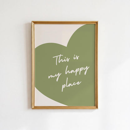 Sage Green "This Is My Happy Place" Print
