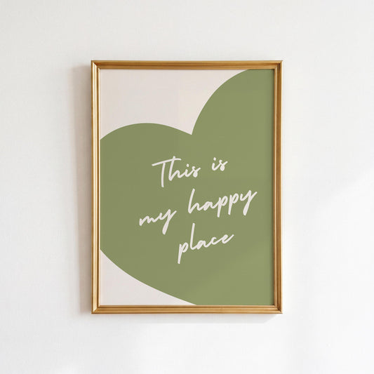Sage Green "This Is My Happy Place" Print