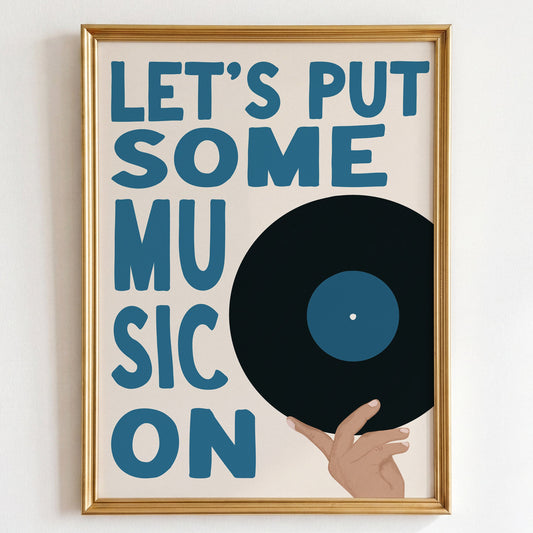Put Some Music On Print