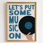 Put Some Music On Print