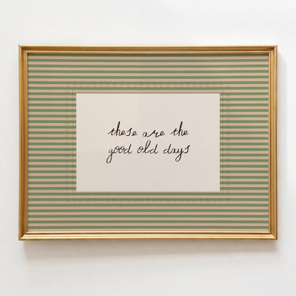 Good Old Days Print